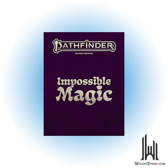Pathfinder 2nd Edition - Impossible Magic Remastered - Special Edition