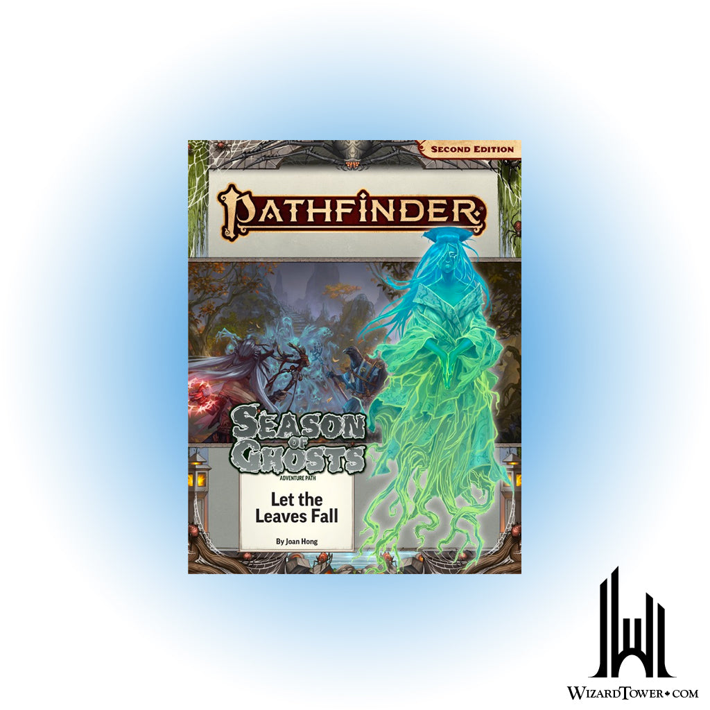 Pathfinder 2nd Edition #197 - Season of Ghosts - Let the Leaves Fall