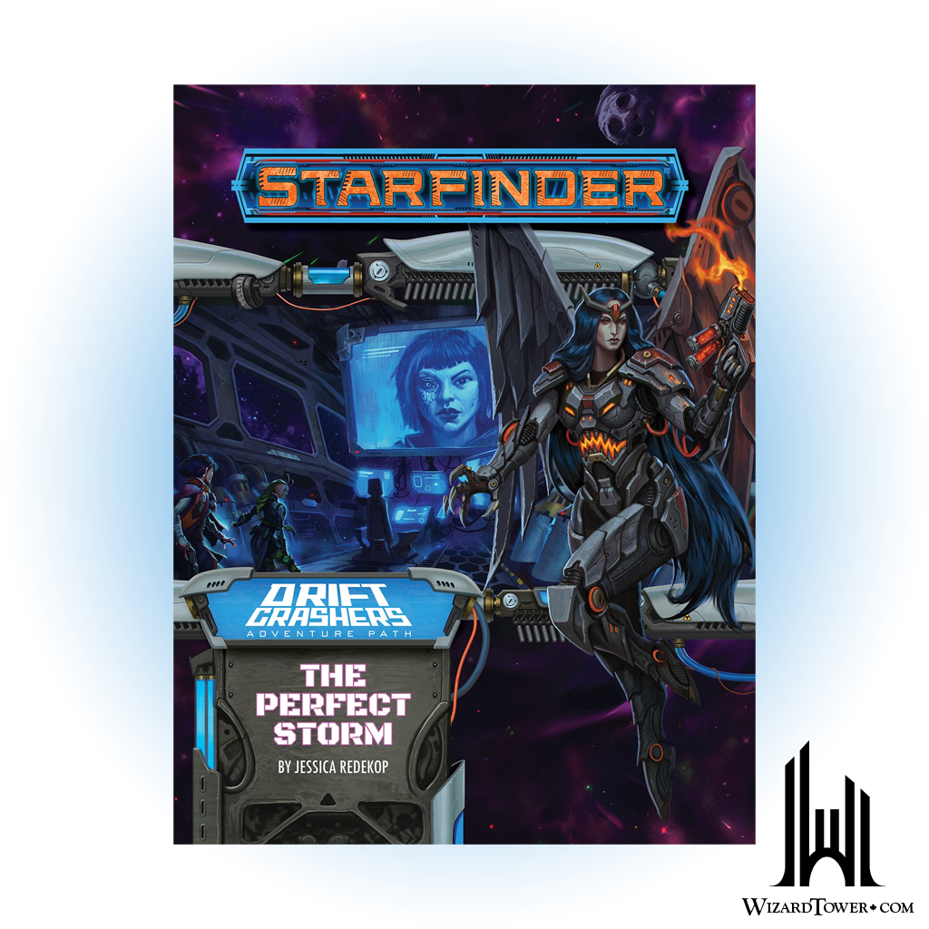 Starfinder Adventure Path - Drift Crashers - The Perfect Storm