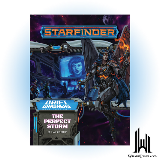 Starfinder Adventure Path - Drift Crashers - The Perfect Storm
