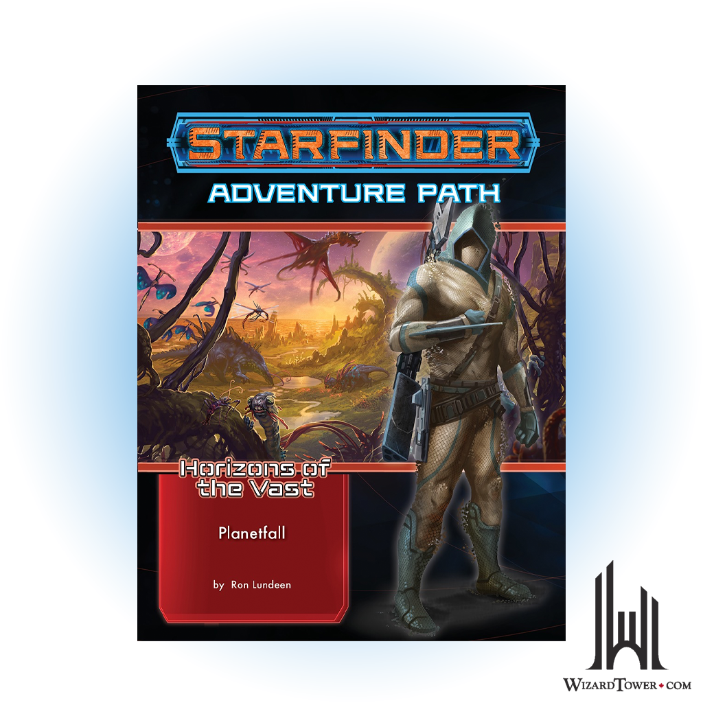 Starfinder Adventure Path - Horizons of the Vast - Planetfall