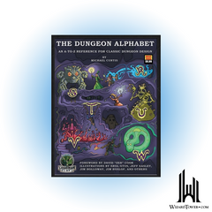The Dungeon Alphabet - An A-To-Z Reference for Classic Dungeon Design