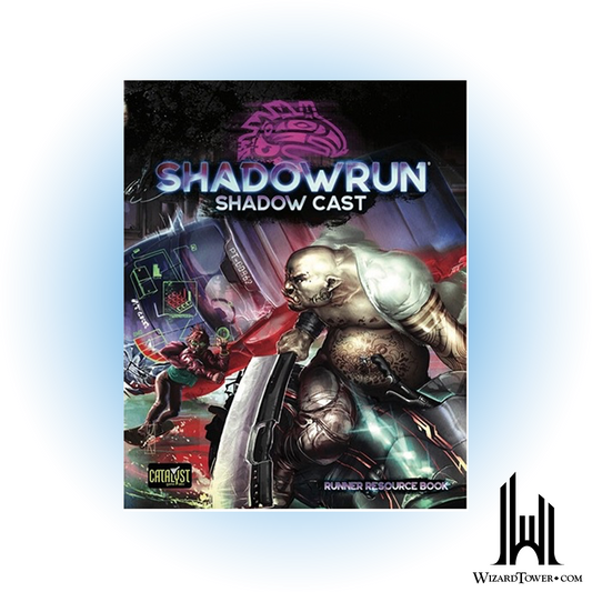 Shadowrun 6th Edition - Shadow Cast Runner Resource Book