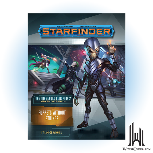 Starfinder Adventure Path - The Threefold Conspiracy - Puppets Without Strings
