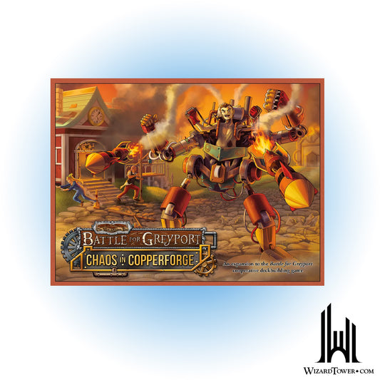 The Battle for Greyport - Chaos in Copperforge