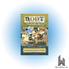 Root The Roleplaying Game - Clearing Booklet 2
