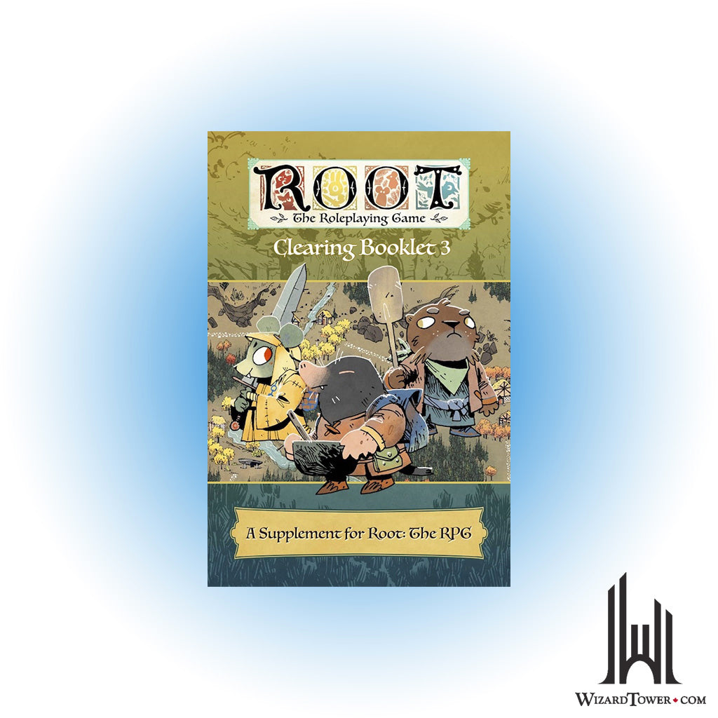 Root The Roleplaying Game - Clearing Booklet 3