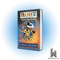 Root The Roleplaying Game - Ruins & Expeditions Core
