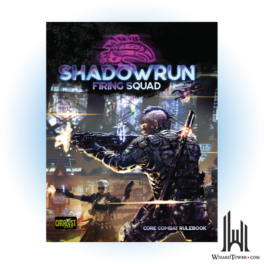 Shadowrun 6th Edition - Firing Squad Core Combat Rulebook