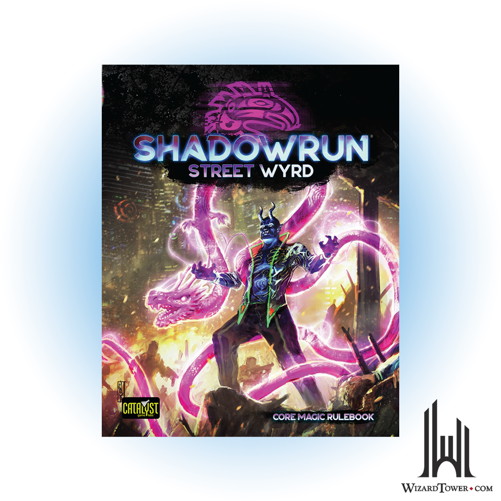 Shadowrun 6th Edition - Street Wyrd Core Magic Rulebook
