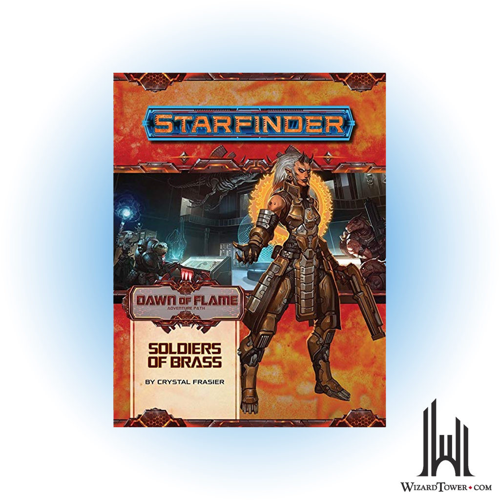 Starfinder Adventure Path - Dawn of Flame - Soldiers of Brass