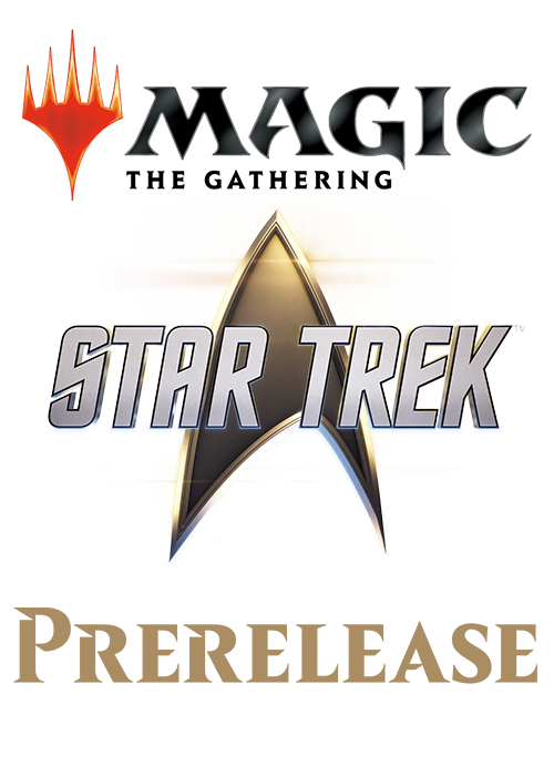 Nov 08 - #9 - 6 PM - Star Trek Prerelease Event