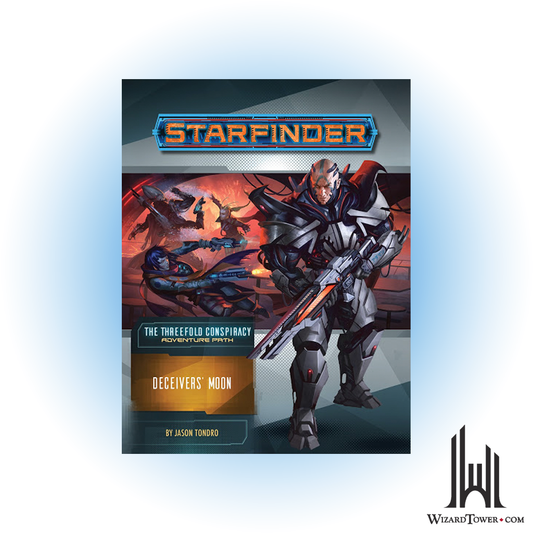 Starfinder Adventure Path - The Threefold Conspiracy - Deceivers' Moon