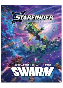 Starfinder 2nd Edition Adventure Path - Secrets of the Swarm