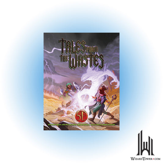 Tales from the Wastes 5th Edition
