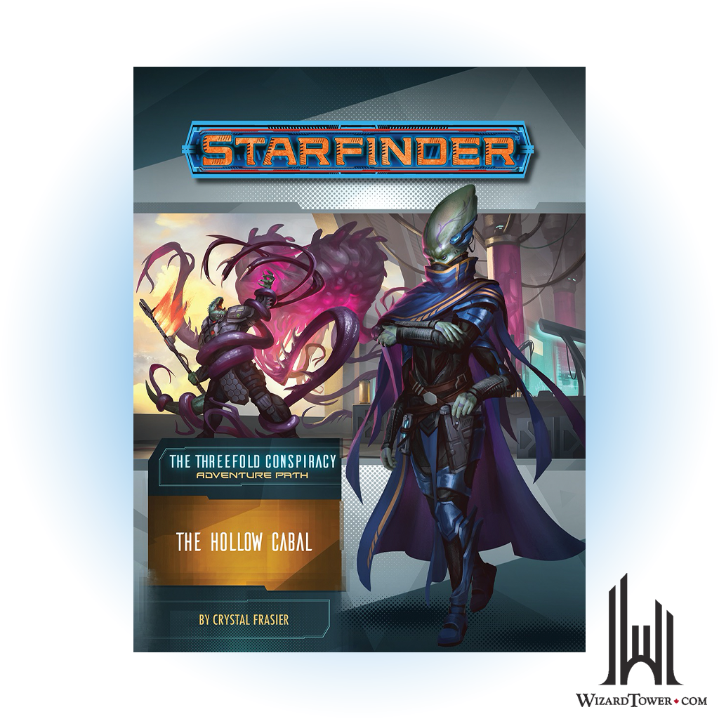 Starfinder Adventure Path - The Threefold Conspiracy - The Hollow Cabal