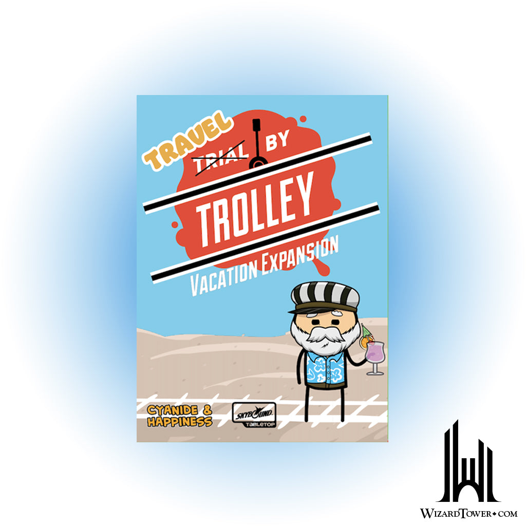 Trial by Trolley - Vacation