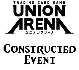 Dec 19 - Union Arena - Constructed Event