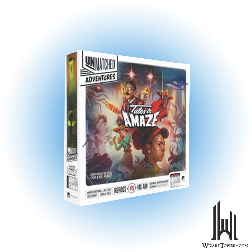 Unmatched Adventures - Tales to Amaze