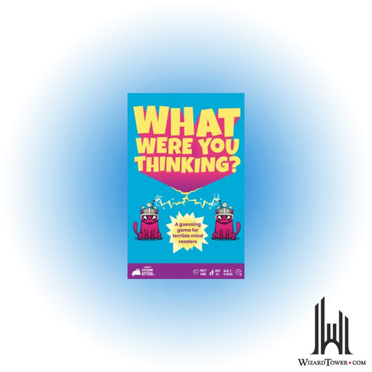 What Were You Thinking?