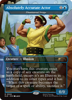 Absolutely Accurate Actor [Phantasmal Image] (2306) (Borderless) - Foil sld