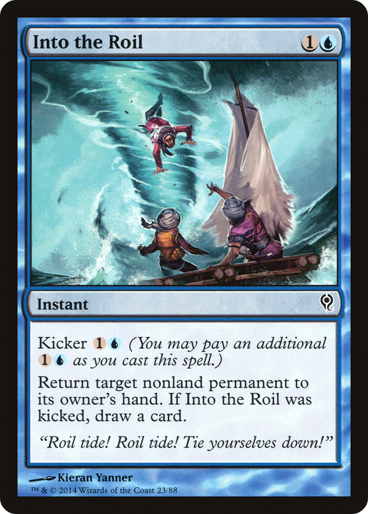 Into the Roil