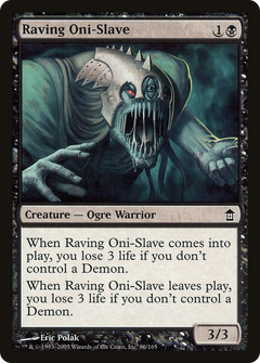 Raving Oni-Slave - Foil