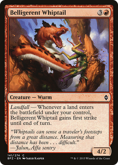 Belligerent Whiptail - Foil