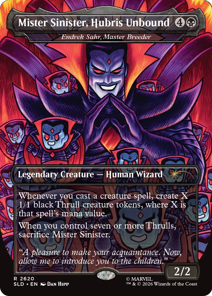 Mister Sinister, Hubris Unbound [Endrek Sahr, Master Breeder] (2620) (Borderless) (SLD) - Foil