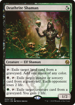 Deathrite Shaman (GK)