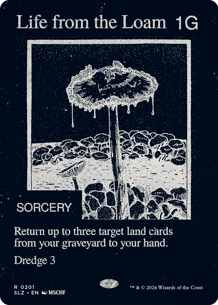Life from the Loam (0201) (Showcase) (SLZ)