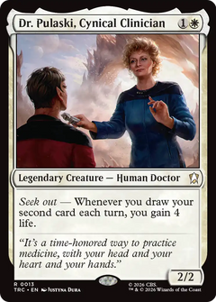 Dr. Pulaski, Cynical Clinician (TRC)