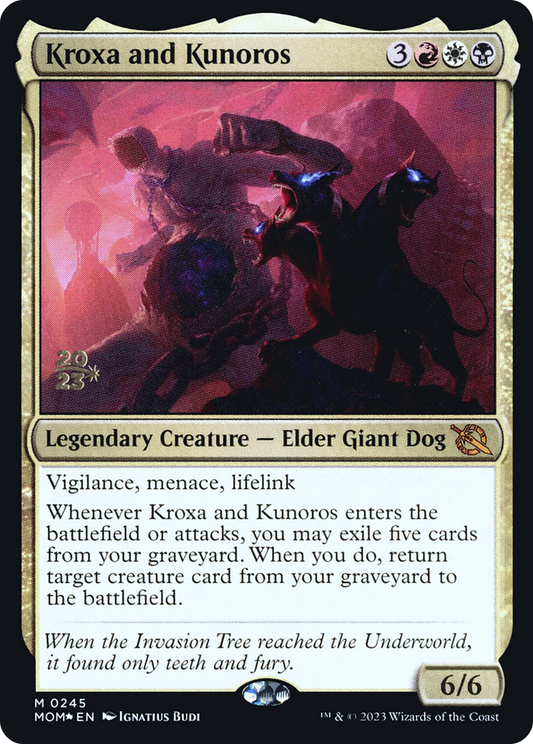Kroxa and Kunoros (0245) (Prerelease) - Foil