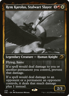Rem Karolus, Stalwart Slayer - Foil