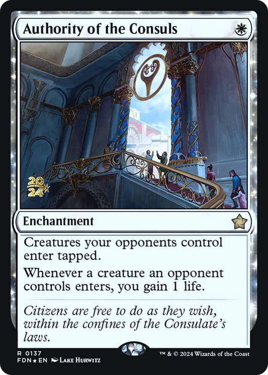 Authority of the Consuls (0137) (Prerelease) - Foil