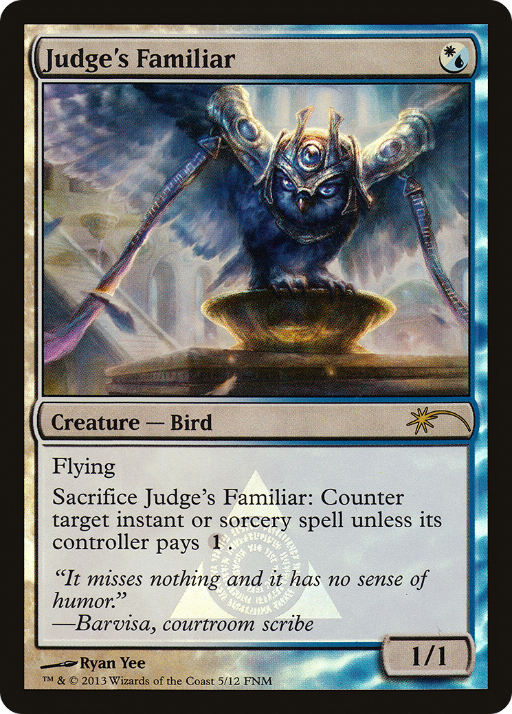 Judge's Familiar (005) (FNM) - Foil