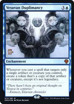 Vesuvan Duplimancy (073) (Prerelease) - Foil