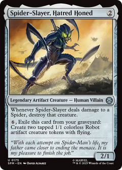 Spider-Slayer, Hatred Honed - Foil