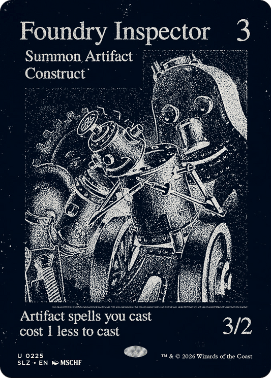 Foundry Inspector (0225) (Showcase) (SLZ)