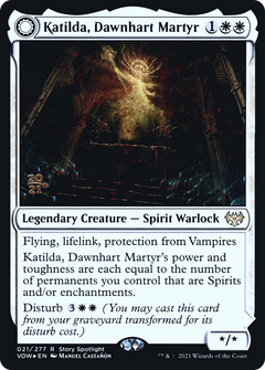 Katilda, Dawnhart Martyr // Katilda's Rising Dawn (021) (Prerelease) (PVOW) - Foil