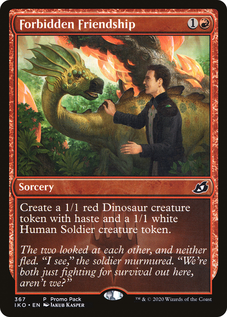 Forbidden Friendship (367) (Promo Pack) - Foil