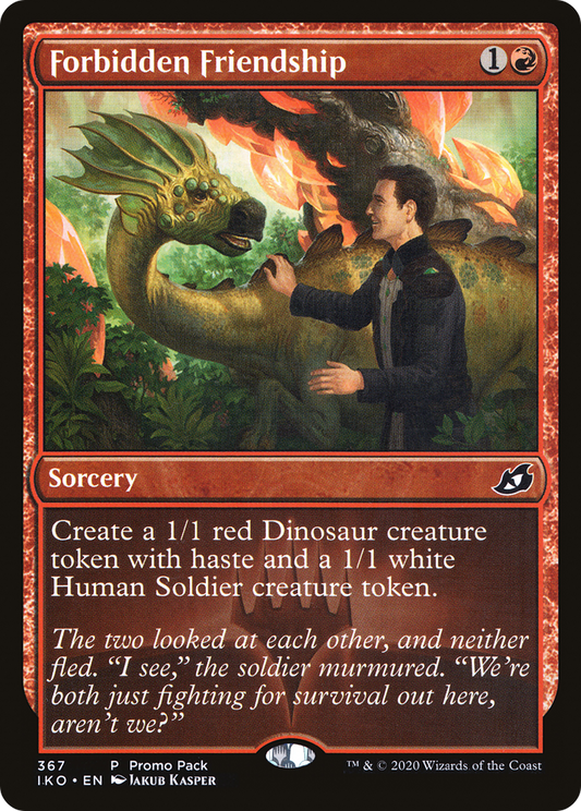 Forbidden Friendship (367) (Promo Pack) - Foil