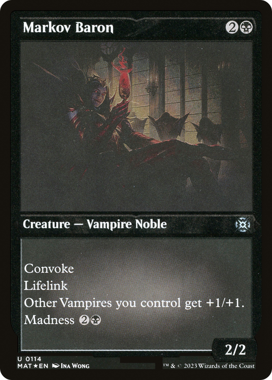 Markov Baron (0114) - Foil Etched