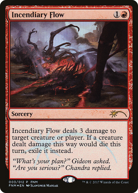 Incendiary Flow (003) (FNM) - Foil