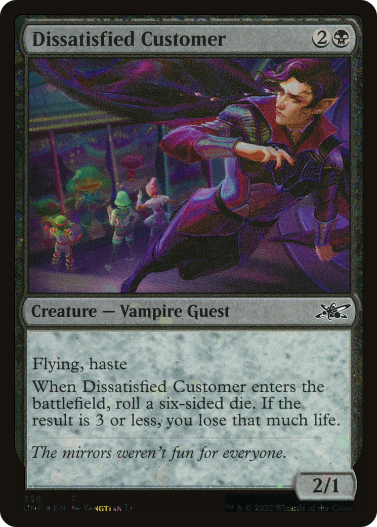 Dissatisfied Customer (358) - Galaxy Foil