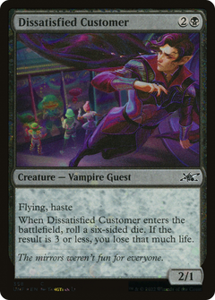 Dissatisfied Customer (358) - Galaxy Foil