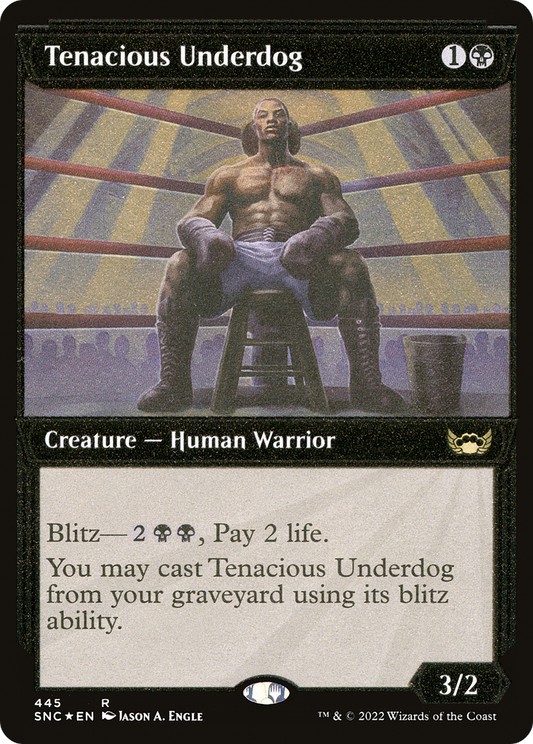 Tenacious Underdog (445) (Showcase) - Foil Etched