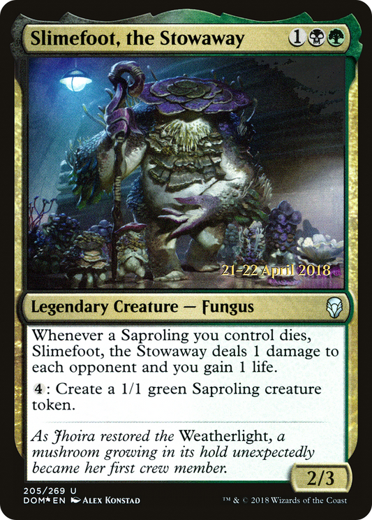 Slimefoot, the Stowaway (205) (Prerelease) - Foil