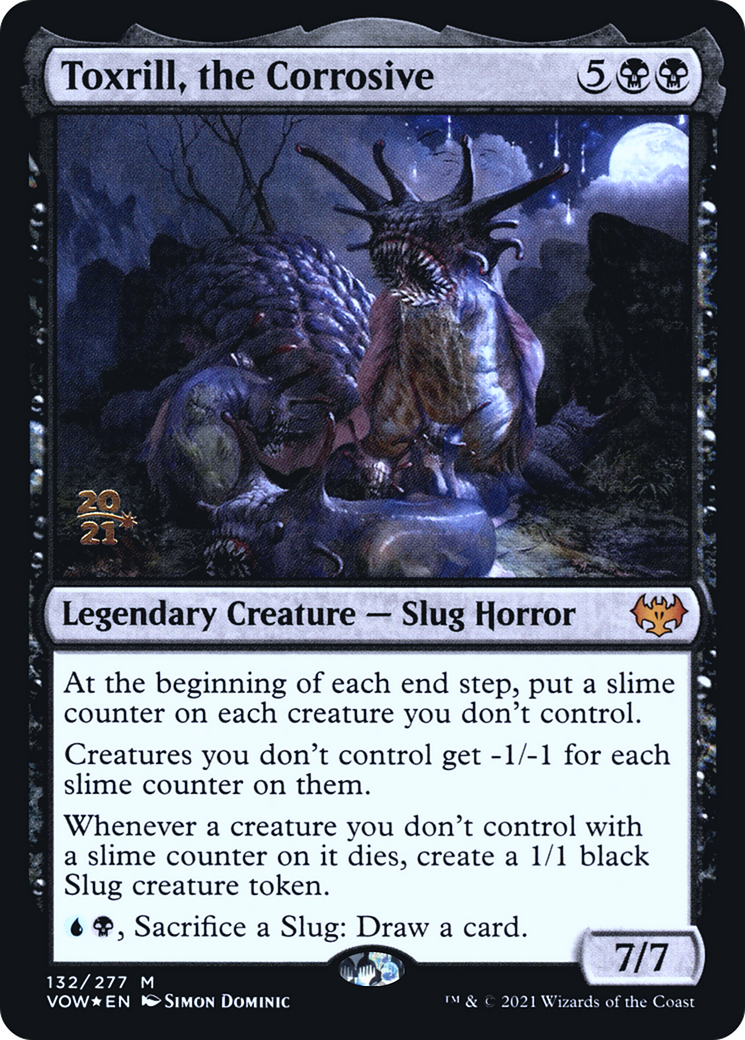 Toxrill, the Corrosive (132) (Prerelease) - Foil