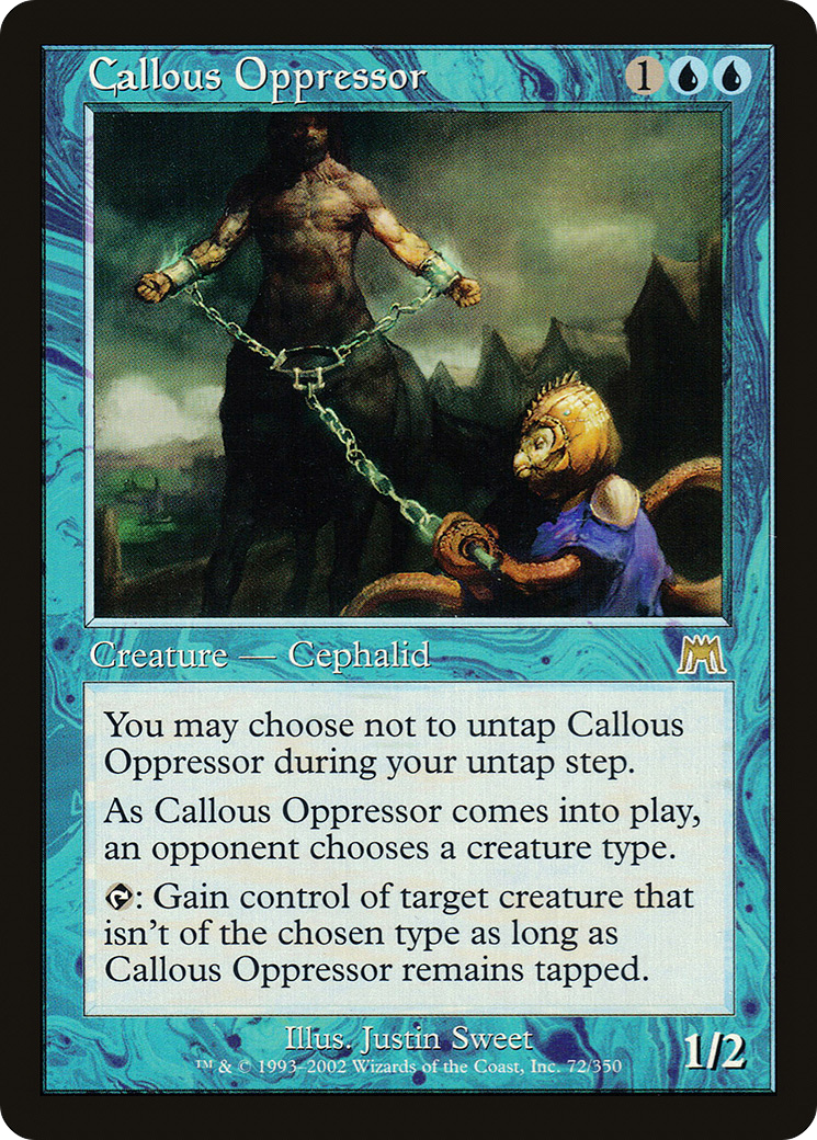 Callous Oppressor - Foil